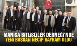 Manisa Bitlisliler Derneği’nde yeni başkan Necip Bayram oldu!