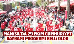Manisa’da 29 Ekim Cumhuriyet Bayramı programı belli oldu
