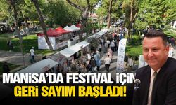 Manisa’da festival için geri sayım başladı!