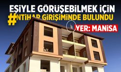 Manisa’da hareketli anlar! Eşiyle görüşmek için çatıya çıktı