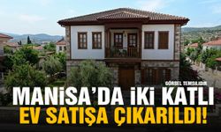 Manisa’da iki katlı ev satılıyor!