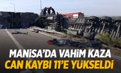 Manisa'da vahim kaza! Can kaybı 11'e yükseldi