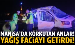Manisa’da yağış faciayı getirdi! Yaralılar var…