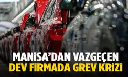 Manisa’dan vazgeçen dev firmada işçiler greve hazırlanıyor!
