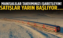 Manisalılar takviminizi işaretleyin! Satışlar yarın başlıyor…