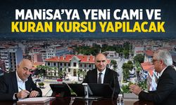 Manisa’ya yeni Cami ve Kur’an Kursu yapılacak