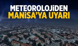 Meteorolojiden Manisa'ya uyarı! 5 gün...