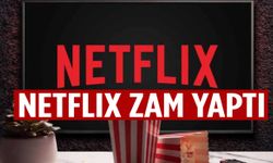 Netflix Türkiye zam yaptı!