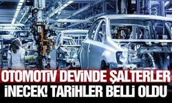 Otomotiv devinde şalterler inecek! Tarihler belli oldu