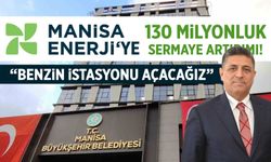 Manisa Enerji'ye 130 milyonluk sermaye artırımı!