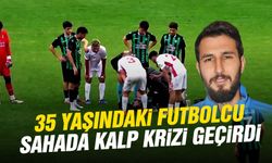 Sahada korkutan anlar! 35 yaşındaki futbolcu kalp krizi geçirdi