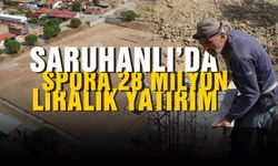 Saruhanlı'da spora 28 milyon liralık yatırım