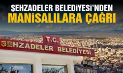 Şehzadeler Belediyesi’nden Manisalılara çağrı