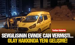 Sevgilisinin evinde can vermişti...Olay hakkında yeni gelişme!