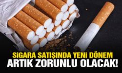 Sigara satışında yeni dönem kapıda! Artık zorunlu olacak