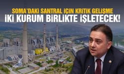 Soma’daki santral için kritik gelişme! İki kurum birlikte işletecek