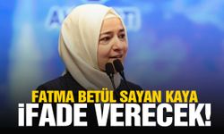 SPK soruşturma izni verdi… Fatma Betül Sayan Kaya ifade verecek!