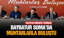 Baybatur Soma’da muhtarlarla buluştu!