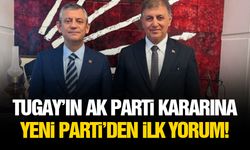 Tugay’ın AK Parti kararına YENİ Parti’den ilk yorum!