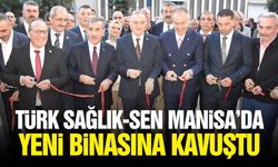 Türk Sağlık-Sen Manisa'da yeni binasına kavuştu