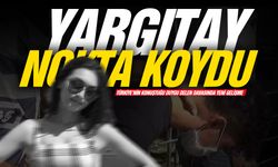 Türkiye’nin konuştuğu Duygu Delen davasında gelişme; Yargıtay noktayı koydu
