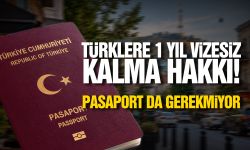 Türklere vizesiz kalma hakkı! Pasaport da gerekmiyor