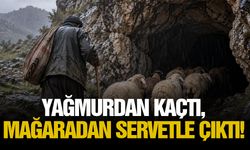 Yağmurdan kaçtı, mağaradan servetle çıktı!