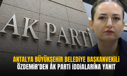 Antalya Büyükşehir Belediye Başkanvekili Özdemir’den AK Parti iddialarına yanıt!