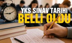 YKS sınav tarihi belli oldu!