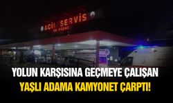 Yolun karşısına geçmeye çalışan yaşlı adama kamyonet çarptı!