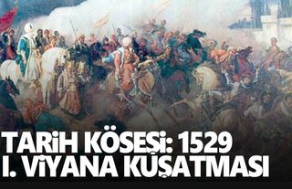 27 Eylül 1529’da Türkler Viyana’yı kuşattı