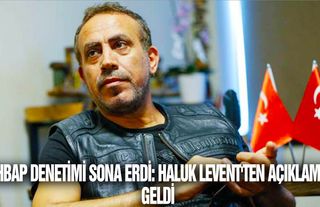 İçişleri Bakanlığı'nın AHBAP denetimi sona erdi: Haluk Levent'ten açıklama geldi