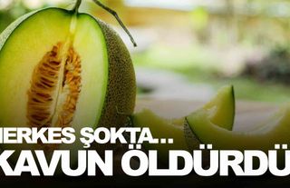 Herkes şokta… Kavun öldürdü!