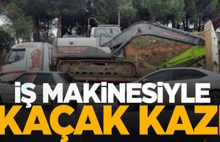 Manisa’da iş makinesiyle kaçak kazı… Suçüstü yakalandılar!