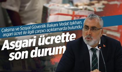 Durumu açıkladı... Asgari ücret ne kadar olacak?