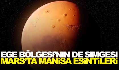 Mars’ta Manisa esintileri!