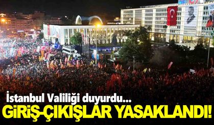 İstanbul’a giriş-çıkışlar yasaklandı!