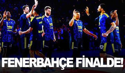 Fenerbahçe Beko finalde: 82-76