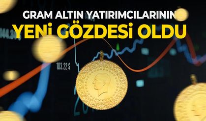 Gram altın yatırımcılarının yeni gözdesi