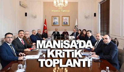 Manisa’da kritik toplantı… Bakan Yardımcısı da katıldı!