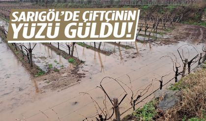 Sarıgöl’de çiftçinin yüzü güldü!