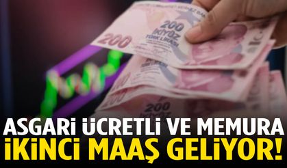 Asgari ücretli ve memura ikinci maaş geliyor!