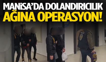 Yatırım vaadiyle dolandırıcılık: Manisa’da operasyon