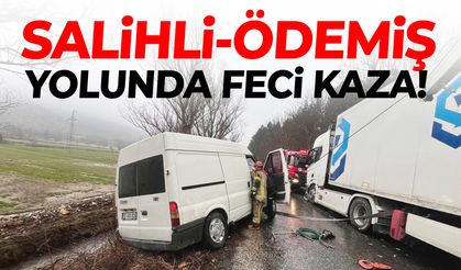 Salihli-Ödemiş yolunda otomobil tırla çarpıştı!