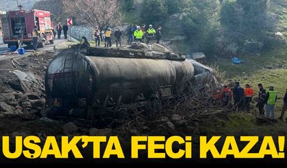 Uşak’ta mazot yüklü tanker alev aldı... Sürücü feci şekilde can verdi!