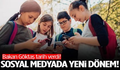 Sosyal medyada yeni dönem başlıyor! Bakan Göktaş tarih verdi…