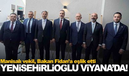 AK Partili Yenişehirlioğlu Viyana’da Hakan Fidan’a eşlik etti