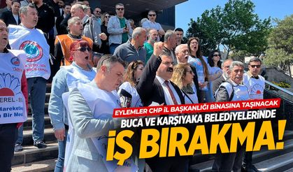 Belediyelerlerde iş bırakma! CHP İl Başkanlığı'na gidecekler...