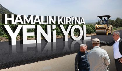 Hamalın Kırı'na yeni yol
