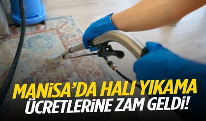 Manisa’da halı yıkama ücretlerine zam geldi!